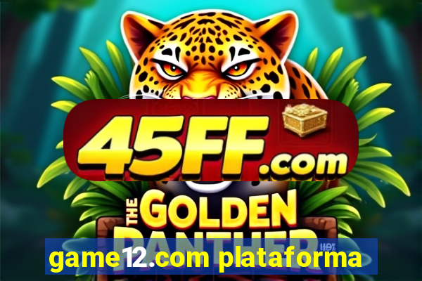game12.com plataforma